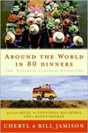 Around the World in 80 Dinners by Cheryl Alters Jamison Around the World in 80 Dinners by Cheryl Alters Jamison