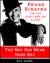 The Way You Wear Your Hat: Frank Sinatra and the Lost Art of Livin' (Hardcover)