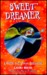 Sweet Dreamer: A Guide to Understanding Your Dreams