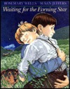 Waiting for the Evening Star