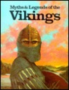 Myths and Legends of the Vikings Myths and Legends of the Vikings