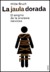 La Jaula Dorada (Paperback)