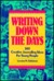 Writing Down The Days: 365 Creative Journaling Ideas For Young People (Paperback)