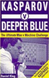 Kasparov V Deeper Blue Kasparov V Deeper Blue