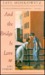 And the Bridge Is Love (Paperback)