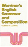 Warriner's English Grammar and Composition: 1st Course Warriner's English Grammar and Composition: 1st Course