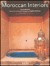Moroccan Interiors (Paperback)