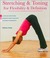 Stretching & Toning for Flexibility & Definition