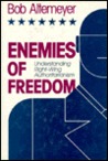 Enemies of Freedom: Understanding Right-Wing Authoritarianism