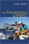 The Tangierman's Lament: And Other Tales of Virginia The Tangierman's Lament: And Other Tales of Virginia