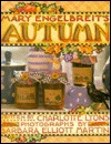 Mary Engelbreit's Autumn (Craft Book, #4)