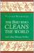 The Bird Who Cleans the World and Other Mayan Fables