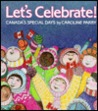 Let's Celebrate! by Caroline Parry Let's Celebrate! by Caroline Parry