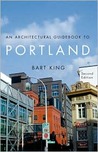 Architectural Guidebook to Portland, An
