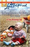 Giving Thanks for Baby (Love Inspired) Giving Thanks for Baby (Love Inspired)