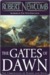 Gates Of Dawn - Volume Ii Of The Chronicles Of Blood And Stone (Hardcover)