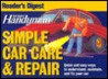 The Family Handyman: Simple Car Care & Repair The Family Handyman: Simple Car Care & Repair