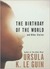 The Birthday of the World: And Other Stories (Hardcover)