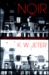 Noir (Bantam Spectra Book)