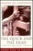 The Quick and the Dead: Und...