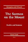 The Sermon on the Mount: Studies and Sermons