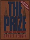 The Prize: The Epic Quest for Oil Money & Power the Battery for World Mastery