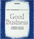 Good Business: Leadership, Flow and the Making of Meaning (Audio CD)