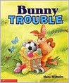 Bunny Trouble (rev) Bunny Trouble (rev)