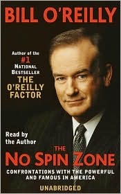 The No Spin Zone by Bill O'Reilly The No Spin Zone by Bill O'Reilly