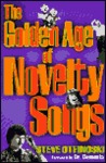 The Golden Age of Novelty Songs