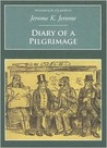 Diary of a Pilgrimage Diary of a Pilgrimage