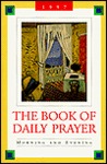 The Book of Daily Prayer: Morning and Evening, 1997