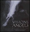 Visions Of Angels: 35 Photographers Share Their Images