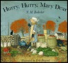 Hurry Hurry Mary Dear Hurry Hurry Mary Dear