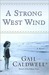 A Strong West Wind (Hardcover)