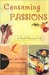 Consuming Passions: A Food-Obsessed Life (Paperback)