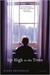 Up High in the Trees (Hardcover)