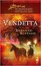 Vendetta (Snow Canyon Ranch Trilogy #2) (Steeple Hill Love Inspired Suspense #87)