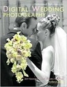 Professional Techniques for Digital Wedding Photography Professional Techniques for Digital Wedding Photography