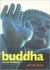 Buddha: His Life in Images