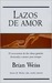 Lazos de Amor (Hardcover)