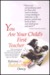 You Are Your Child's First Teacher (Paperback)