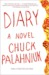 Diary by Chuck Palahniuk