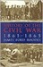 History of the Civil War, 1861-1865 by James Ford Rhodes
