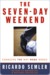 The Seven-Day Weekend: Changing the Way Work Works (ebook)
