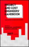 Project and Cost Engineers' Handbook, Third Edition