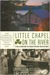 Little Chapel on the River (Paperback)