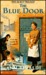 The Blue Door (Quilt Trilogy, #3)