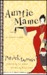 Auntie Mame: An Irreverent Escapade (ebook)