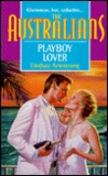 Playboy Lover by Lindsay Armstrong Playboy Lover by Lindsay Armstrong